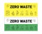 Zero Waste logo design template set. No Plastic and Go Green concept in banner. Vector eco lifestyle sign and symbol collection.