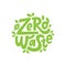 Zero waste text hand lettering sign. Ecology concept, recycle, reuse, reduce vegan lifestyle. Vector illustration.