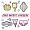 Zero waste women hygiene objects. Hand drawn vector illustration.