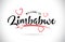 Zimbabwe Welcome To Word Text with Handwritten Font and Red Love