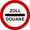 Zoll Douane road sign