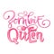 Zombie Queen quote. Hand drawn modern calligraphy Halloween party lettering logo phrase