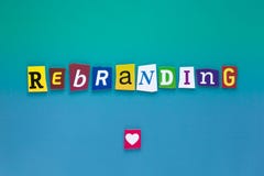 Aufschrift Rebranding Ein Wortschreibenstext-Vertretungskonzept von Rebranding machte vom unterschiedlichen Zeitschriftenzeitungs stockbild Aufschrift Rebranding Ein Wortschreibenstext-Vertretungskonzept von Rebranding machte vom unterschiedlichen Zeitschriftenzeitungs stockbild