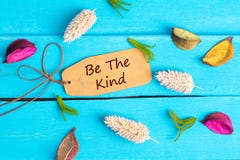 Be the kind text on paper tag stock photo Be the kind text on paper tag stock photo