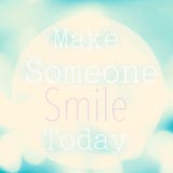 Beautiful Motivational quote with message Make Someone Smile To royalty free stock photos Beautiful Motivational quote with message Make Someone Smile To royalty free stock photos