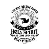 Biblical Illustration. Christian Lettering. You Will Receive Power When The Holy Spirit Has Come Upon You And You Will Be My Witne Stock Photo Biblical Illustration. Christian Lettering. You Will Receive Power When The Holy Spirit Has Come Upon You And You Will Be My Witne Stock Photo