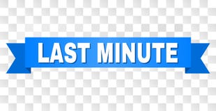 Blue Stripe with LAST MINUTE Caption royalty free illustration Blue Stripe with LAST MINUTE Caption royalty free illustration
