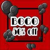 Buy one get one BOGO 50 percent off poster template with black balloons and square frame on red background. stock illustration Buy one get one BOGO 50 percent off poster template with black balloons and square frame on red background. stock illustration