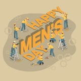 Cartoon workers make words International Mens Day vector illustration Cartoon workers make words International Mens Day vector illustration
