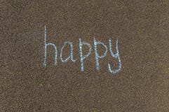 Chalk inscription, happy stock photography Chalk inscription, happy stock photography