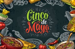 Cinco de Mayo lettering and mexican traditional food. With Guacamole, Quesadilla, Enchilada, Burrito, Tacos, Nachos, Chili con carne and ingredient. Vector Cinco de Mayo lettering and mexican traditional food. With Guacamole, Quesadilla, Enchilada, Burrito, Tacos, Nachos, Chili con carne and ingredient. Vector