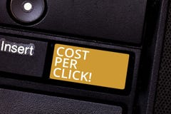 Conceptual hand writing showing Cost Per Click. Business photo text Pay an amount of money every time a demonstrating royalty free stock photos Conceptual hand writing showing Cost Per Click. Business photo text Pay an amount of money every time a demonstrating royalty free stock photos