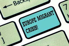 Conceptual hand writing showing Europe Migrant Crisis. Business photo text European refugee crisis from a period stock illustration Conceptual hand writing showing Europe Migrant Crisis. Business photo text European refugee crisis from a period stock illustration