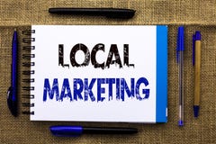 Conceptual hand writing showing Local Marketing. Business photo text Regional Advertising Commercial Locally Announcements written Stock Photos Conceptual hand writing showing Local Marketing. Business photo text Regional Advertising Commercial Locally Announcements written Stock Photos
