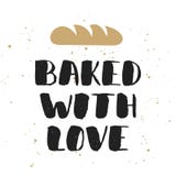 Cozido com amor com pão, rotulação escrita à mão ilustração do vetor Cozido com amor com pão, rotulação escrita à mão ilustração do vetor