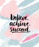 Croyez, réalisez, réussissez Citation de motivation sur la texture en pastel abstraite avec des courses de brosse illustration stock Croyez, réalisez, réussissez Citation de motivation sur la texture en pastel abstraite avec des courses de brosse illustration stock