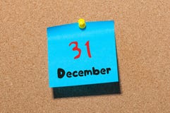 December 31st. Day 31 of month, Calendar on cork notice board. New year at work concept. Winter time. Empty space for Royalty Free Stock Photos December 31st. Day 31 of month, Calendar on cork notice board. New year at work concept. Winter time. Empty space for Royalty Free Stock Photos