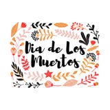 Dekorativ blom- ram med inskriftdiameter de los muertos, mexikansk feriedag av dödaen vektor illustrationer Dekorativ blom- ram med inskriftdiameter de los muertos, mexikansk feriedag av dödaen vektor illustrationer
