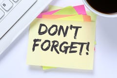 Don`t forget date meeting remind reminder notepaper business des Stock Images Don`t forget date meeting remind reminder notepaper business des Stock Images