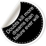 Doubts Kill More Dreams Than Failure Ever Will. Inspirational Motivational Quote. Simple Trendy Design. Black And White Stock Photography