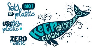 Eco friendly text set. Keep the Ocean Clean, Use Less Plastic, Say No to Plastic, Zero Waste color hand draw lettering phrase vector illustration Eco friendly text set. Keep the Ocean Clean, Use Less Plastic, Say No to Plastic, Zero Waste color hand draw lettering phrase vector illustration