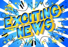 Free Exciting News - Comic Book Style Word. Royalty Free Stock Image - 182857686