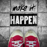 Faites-le se produire : citation d'inspiration photographie stock Faites-le se produire : citation d'inspiration photographie stock