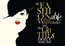 Fashion quote with fashion woman. stock illustration Fashion quote with fashion woman. stock illustration