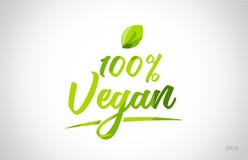 för bladord för strikt vegetarian grön typografi 100% för symbol för logo för text royaltyfri illustrationer för bladord för strikt vegetarian grön typografi 100% för symbol för logo för text royaltyfri illustrationer