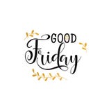 Good Friday. Lettering. Hand drawn lettering poster for Easter. Modern calligraphy. vector illustration Good Friday. Lettering. Hand drawn lettering poster for Easter. Modern calligraphy. vector illustration