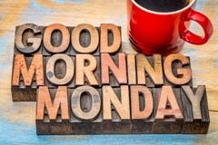 Good morning Monday Stock Photos Good morning Monday Stock Photos