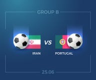Grupo B do campeonato do mundo 2018 de Rússia, Irã contra Portugal, o 25 de junho Vetor ilustração royalty free Grupo B do campeonato do mundo 2018 de Rússia, Irã contra Portugal, o 25 de junho Vetor ilustração royalty free