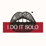 Hand drawn sexy lips with zentangle art and slogan I DO IT SOLO for printed tee and other design element. Vector illustration. Stock Photo Hand drawn sexy lips with zentangle art and slogan I DO IT SOLO for printed tee and other design element. Vector illustration. Stock Photo