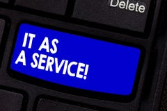 Handwriting text writing It As A Service. Concept meaning Information technology giving services to business Keyboard royalty free stock photography Handwriting text writing It As A Service. Concept meaning Information technology giving services to business Keyboard royalty free stock photography