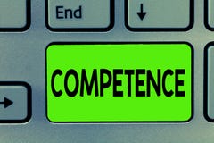 Handwriting text writing Competence. Concept meaning Knowledge Ability to do something successfully efficiently stock photography Handwriting text writing Competence. Concept meaning Knowledge Ability to do something successfully efficiently stock photography