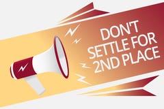 Het conceptuele hand het schrijven tonen trekt t aan niet voor 2Nd Plaats regelen De bedrijfsfototekst u kan zijn de eerste tegen vector illustratie Het conceptuele hand het schrijven tonen trekt t aan niet voor 2Nd Plaats regelen De bedrijfsfototekst u kan zijn de eerste tegen vector illustratie