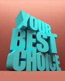 illustrazione 3D Le vostre migliori parole choice sul fondo di colore Progettazione epica moderna del manifesto illustrazione di stock illustrazione 3D Le vostre migliori parole choice sul fondo di colore Progettazione epica moderna del manifesto illustrazione di stock