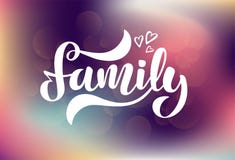 Ilustração do vetor com corações e frase escrita à mão - família ilustração do vetor Ilustração do vetor com corações e frase escrita à mão - família ilustração do vetor