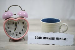 Inspirational Quote Good Morning Monday With Pink Desk Clock