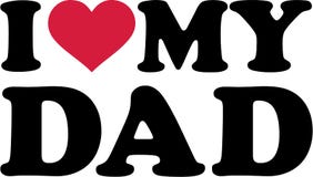 J'aime mon papa Photos libres de droits J'aime mon papa Photos libres de droits