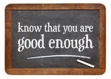 Know that you are good enough Stock Image Know that you are good enough Stock Image