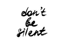 La citazione non è silenziosa fotografia stock La citazione non è silenziosa fotografia stock