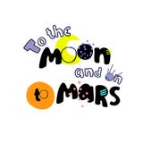 A la luna y encendido a Marte Lema inspirado en un tema de la exploración espacial Para las camisetas de los niños, carteles, cer libre illustration A la luna y encendido a Marte Lema inspirado en un tema de la exploración espacial Para las camisetas de los niños, carteles, cer libre illustration