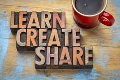 Learn, create, share word abstract in wood type stock image Learn, create, share word abstract in wood type stock image