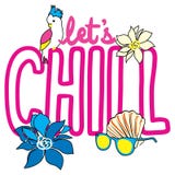 Let`s chill summer elements royalty free illustration Let`s chill summer elements royalty free illustration