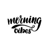 Morgonvibesbokst vektor illustrationer Morgonvibesbokst vektor illustrationer