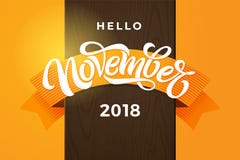 Olá! tipografia do novembro de 2018 Caligrafia moderna da escova com a fita alaranjada na textura da madeira do marrom escuro Rot ilustração stock Olá! tipografia do novembro de 2018 Caligrafia moderna da escova com a fita alaranjada na textura da madeira do marrom escuro Rot ilustração stock