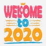 Onthaal tot 2020 - inschrijving in zwarte brieven op een witte achtergrond - Grote kleurrijke multicolored inschrijving stock illustratie Onthaal tot 2020 - inschrijving in zwarte brieven op een witte achtergrond - Grote kleurrijke multicolored inschrijving stock illustratie