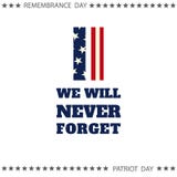 Patriotdagaffisch Vi ska glömma aldrig September 11 stock illustrationer Patriotdagaffisch Vi ska glömma aldrig September 11 stock illustrationer