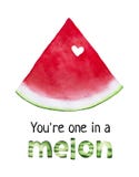 Postcard design `You`re one in a Melon`. vector illustration Postcard design `You`re one in a Melon`. vector illustration